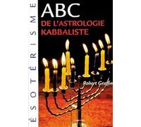 ABC de l'astrologie kabbaliste
