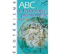 ABC de l'astrologie prévisionnelle