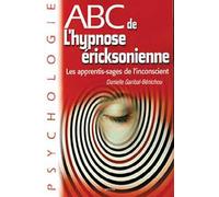 ABC de l'hypnose éricksonienne