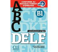 ABC DELF B1. Buch + mp3-CD + E-Book inkl. Lösungen und Transkriptionen: Conforme au nouveau format d'épreuves