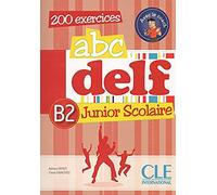 ABC DELF Junior scolaire - Niveau B2 - Livre + DVD