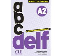 ABC DELF - Niveau A2 - 3ème édition: Audio en ligne et version numérique 100% interactive incluse