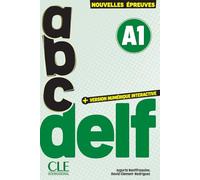 ABC Delf tout public - niveau A1 - 3ème édition: Avec audio en ligne et version numérique 100% interactive incluse