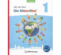 ABC der Tiere 1 Neubearbeitung - Die Silbenfibel® Kompakt: Leselehrgang, Druckschrift · Förderausgabe
