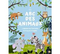 Abc Des Animaux - L'alphabet Des Tout Petits, Du Français À L'anglais