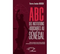 ABC des institutions judiciaires au Sénégal – L'Harmattan