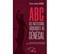 Abc Des Institutions Judiciaires Au Sénégal