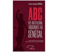 ABC des institutions judiciaires au Sénégal – L'Harmattan