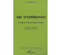 Abc d'esperanto À l'usage de ceux qui aiment les lettres - Gaston Waringhien - L'harmattan - broché - Dictionnaire et encyclopédie
