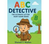 ABC Detective: The Ultimate Letter Hunt Game Book