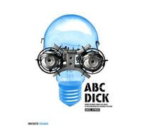 ABC-Dick: Nous vivons dans les mots d'un écrivain de science-fiction