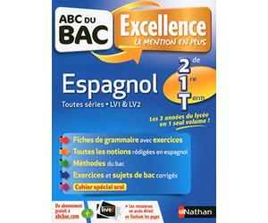 ABC du BAC Excellence Espagnol 2de 1re term