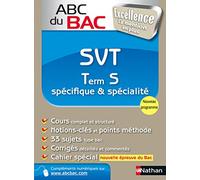 ABC du BAC Excellence SVT Term S spécifique et spécialité: Spécifique et spécialité