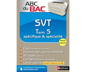 ABC du BAC Excellence SVT Term S spécifique et spécialité: Spécifique et spécialité