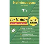 ABC du Bac : Mathématiques 1ère S, tome 2 : Géométrie