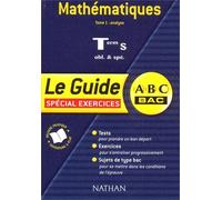 ABC du Bac : Mathématiques Terminale S, tome 1 : Analyse