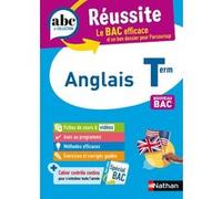 ABC du BAC Réussite Anglais Term Toutes Séries Clemence Arnette (Auteur)
