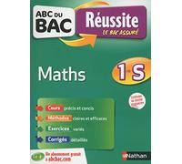 ABC du BAC Réussite Maths 1re S - Ancien programme