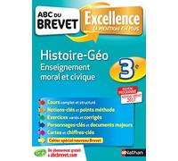 ABC du BREVET Excellence Histoire - Géo - Enseignement moral et civique 3e