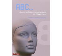 ABC du conseil dermocosmétique en pharmacie