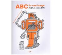 Abc Du Mot Image - Des Mots À Trouver Et À Colorier