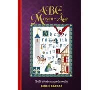 ABC du Moyen-Age: ABC médiéval - grille de points comptés - abécédaire de points de croix