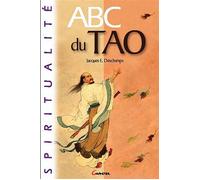 ABC du Tao - Jacques Emile Deschamps - Grancher - broché - Guide