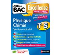 ABC Excellence - Ambition Prépa - Physique-Chimie Terminale S - Prépa Scientifique
