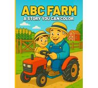 ABC FARM A STORY YOU CAN COLOR