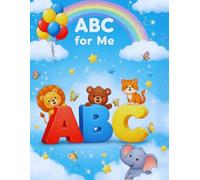 ABC for Me: A Fun and Alphabet Coloring Book for Kids Ages 3-5