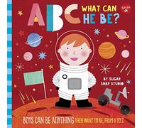 ABC for Me: ABC What Can He Be?: Boys can be anything they want to be, from A to Z (6)