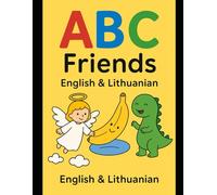 ABC Friends - English & Lithuanian