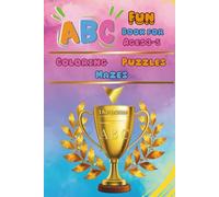 ABC Fun Book for Ages 3-5: Coloring, Mazes, Puzzles