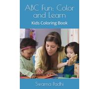 ABC Fun: Color and Learn: Kids Coloring Book