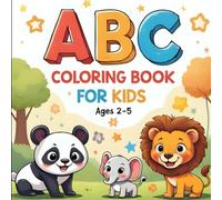 ABC Fun Coloring Book: Fun Alphabet and Numbers for Kids Ages 2-5