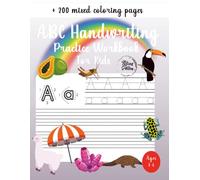 ABC Handwriting Practice Workbook For Kids | Ideal for Kindergarten, 1st, 2nd, 3rd and 4th Grade | Mixed Edition: Learn to Trace Alphabet Letters and ... 8-in-1 Collection with Bonus Writing Pages