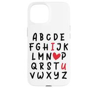 ABC I Love U Heart Valentine's Day I Heart You Alphabet Coque pour iPhone 15