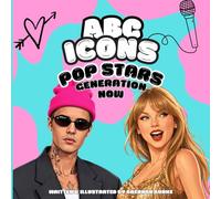 ABC ICONS: POP STARS: GENERATION NOW