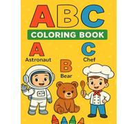 ABC Jobs Coloring Book for Kids Ages 3-5: Learn the Alphabet While Discovering Exciting Professions!