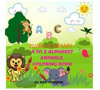 ABC JUNGLE SAFARI - A to Z Alphabetical animal names coloring book for kids