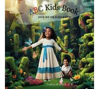 ABC Kids Book, Coloring Book & Sketch Pad!: Join Me On A Journey!