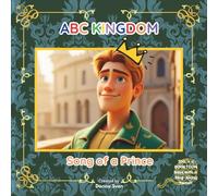 ABC KINGDOM: Song of a Prince