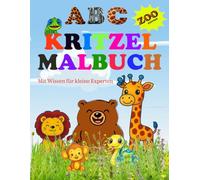 ABC Kritzelmalbuch für Kinder - Mit Wissen für kleine Experten: Zootiere zum Ausmalen für Jungen und Mädchen ab 2 Jahren