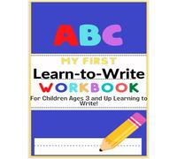 ABC Learn to Write for Preschoolers - Appropriate for Ages 3 and up.: Learn to Trace the Whole Alphabet with Ease! Easy for Parents and Children and Has Fun Pictures Inside!