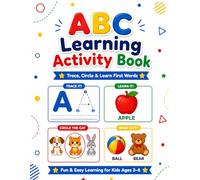 ABC Learning Activity Book: Trace, Circle & Learn First Words for Kids Ages 3-6