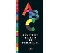 ABC, les belles lettres Philippe Ug (Auteur)