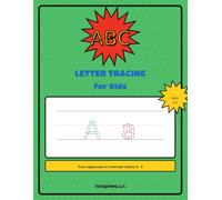 ABC Letter Tracing for Kids: A Preschool & Kindergarten Handwriting Workbook to Trace Uppercase and Lowercase Letters A-Z | Ages 3-5