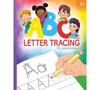 ABC Letter Tracing for Preschoolers: A Fun Book to Practice Writing for Kids Ages 3-5