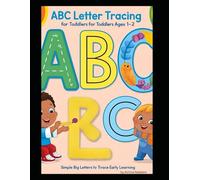 ABC Letter Tracing for Toddlers Ages 1-2: Simple Big Letters to Trace for Early Learning