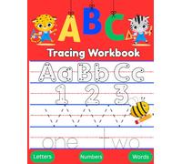 ABC Letter Tracing Workbook: Alphabet, Numbers, Lines & Words Activity Book